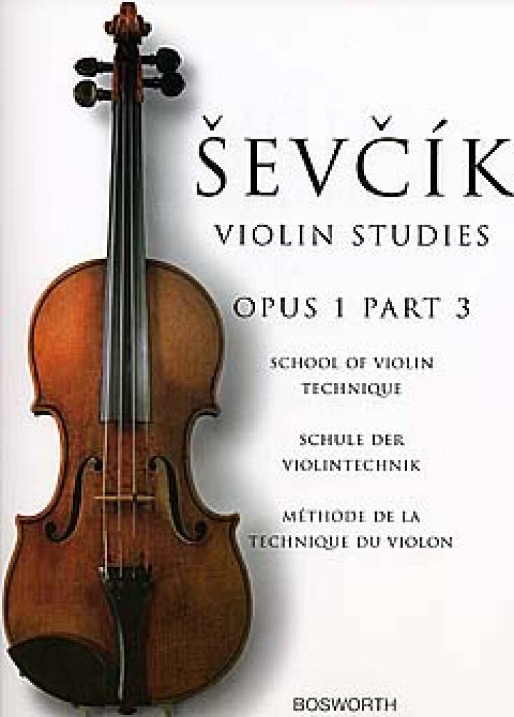 Otakar Sevcik: School Of Violin Technique, Opus 1 Part 3: Solo pour Violons