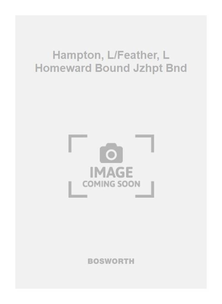Lionel Hampton: Hampton, L/Feather, L Homeward Bound Jzhpt Bnd: Orchestre d'Harmonie et Solo