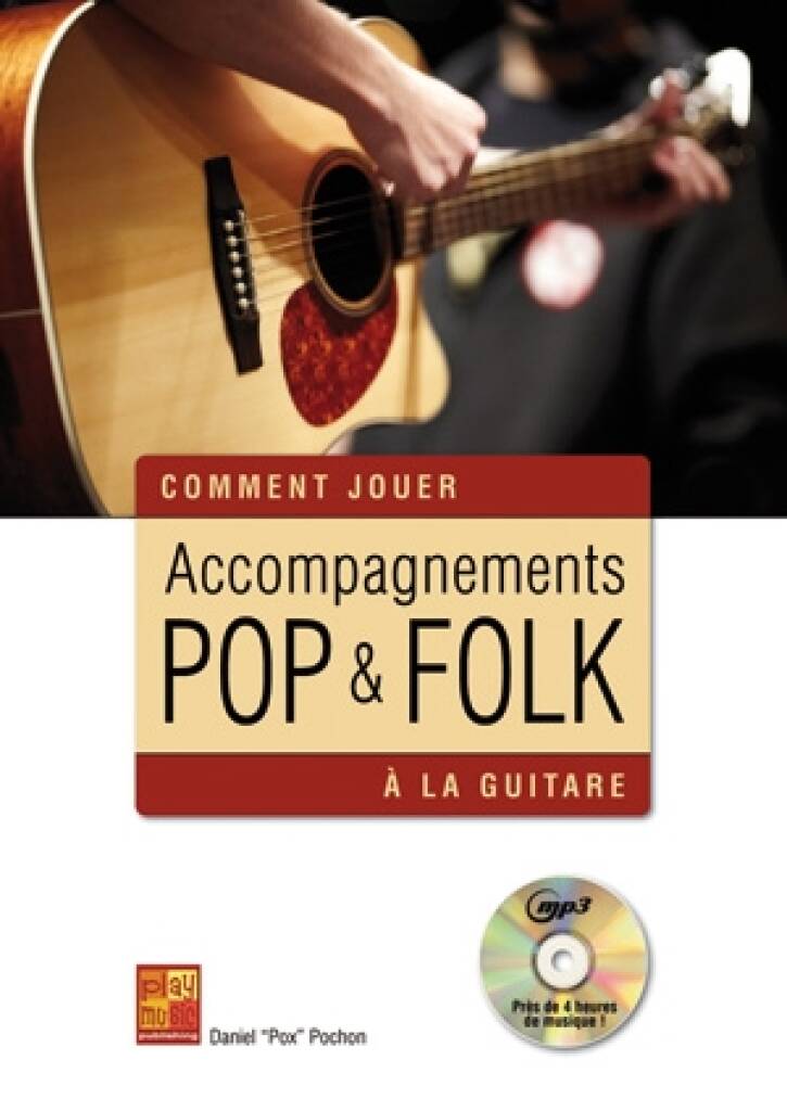 Accompagnements Pop & Folk A La Guitare: Solo pour Guitare