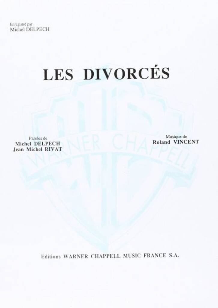 Michel Delpech: Les Divorces: Chant et Piano