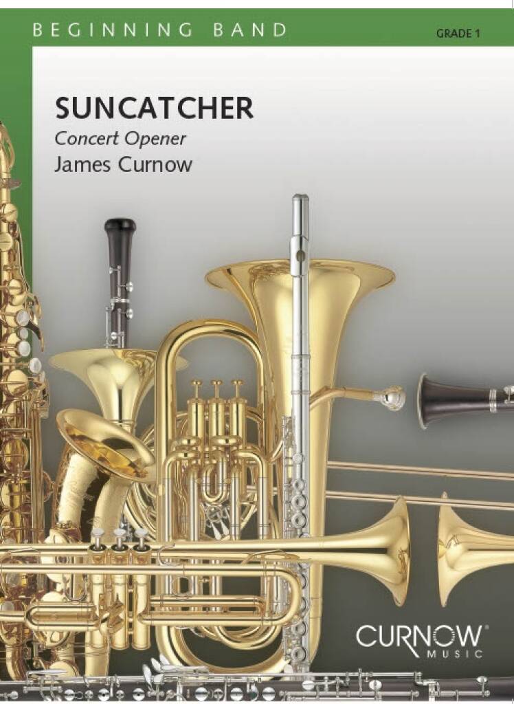 James Curnow: Suncatcher: Orchestre d'Harmonie