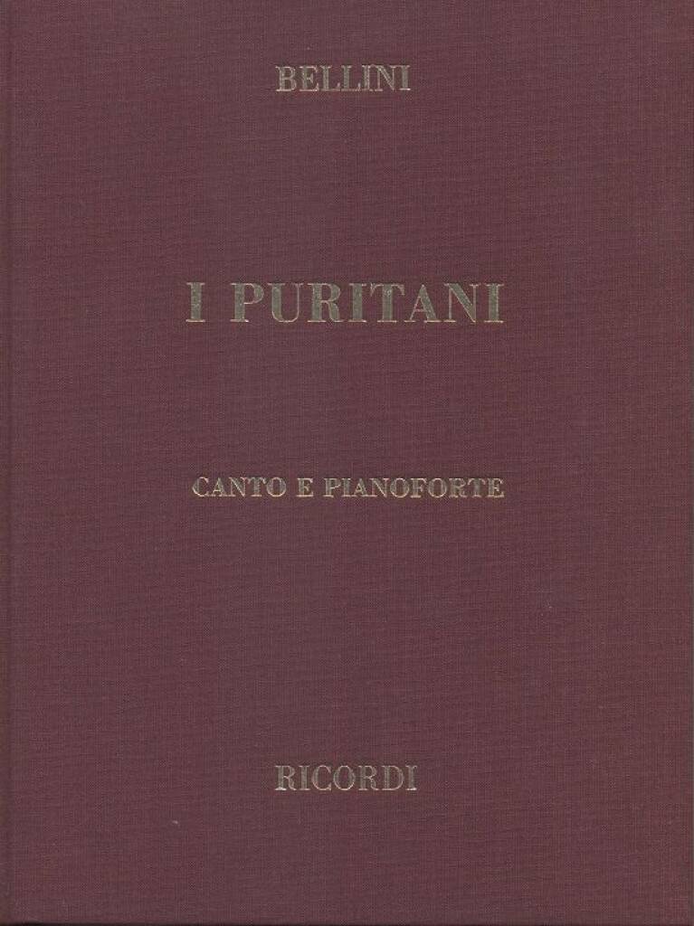 Vincenzo Bellini: I puritani: Partitions Vocales d'Opéra