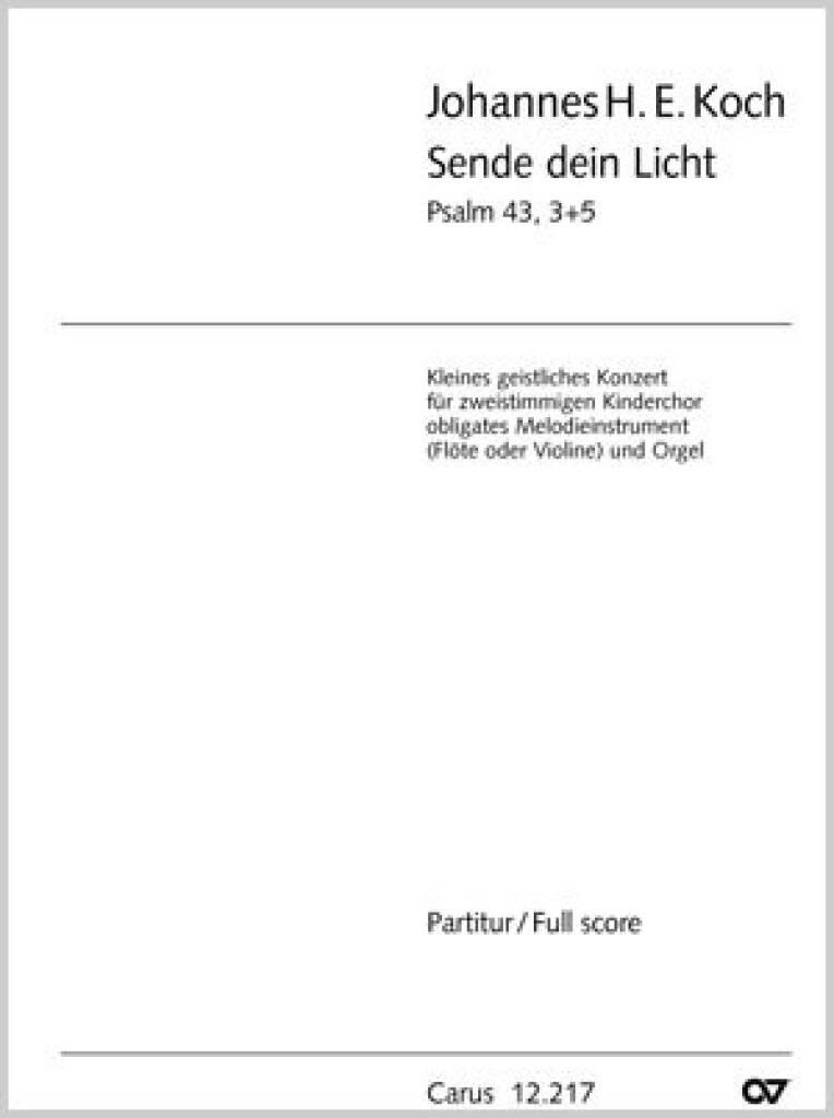 Johannes Hermann Ernst Koch: Sende dein Licht: Chœur d'Enfants et Accomp.