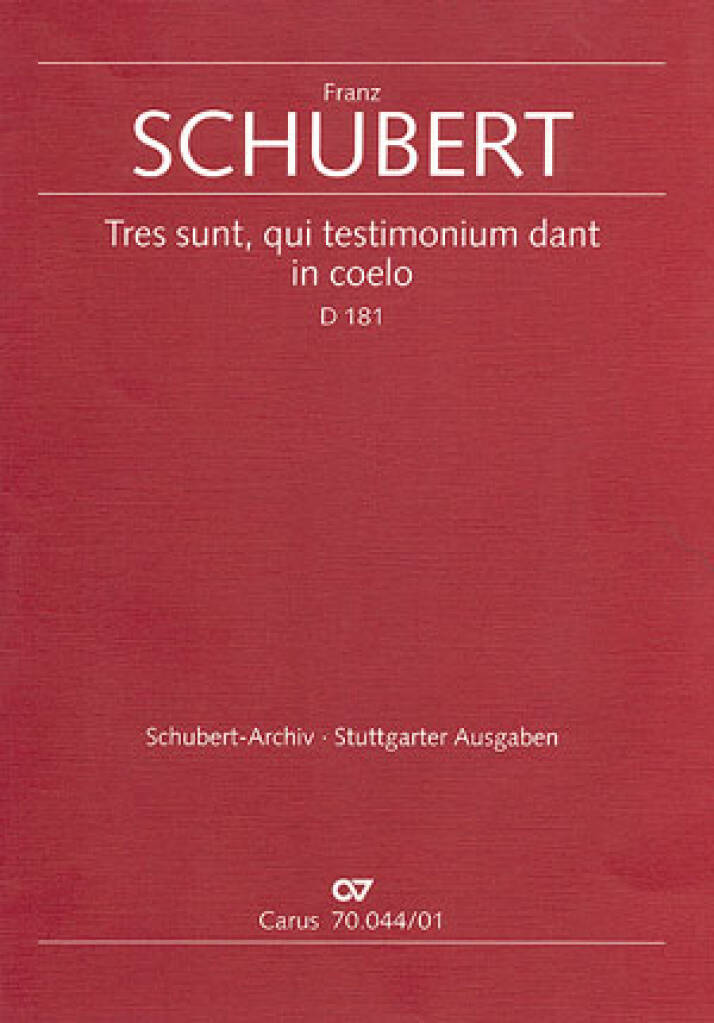 Franz Schubert: Tres sunt, qui testimonium dant in coelo: Chœur Mixte et Ensemble