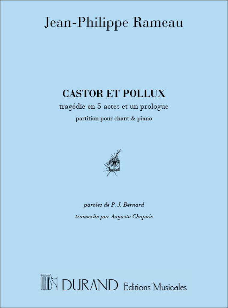 Jean-Philippe Rameau: Castor-Pollux Cht-Piano: Chant et Piano