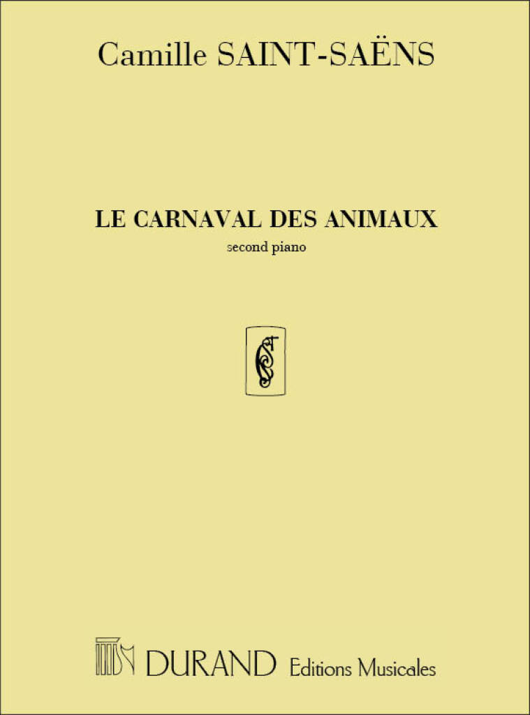 Camille Saint-Saëns: Le Carnaval des Animaux Second Piano: Solo de Piano