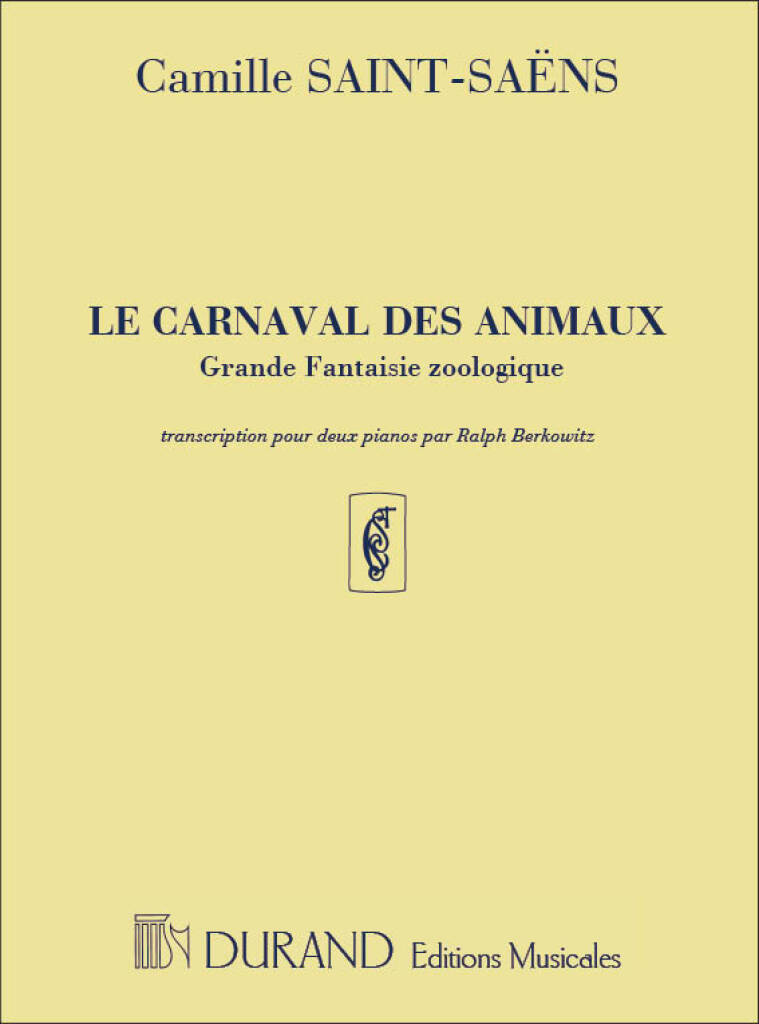 Camille Saint-Saëns: Carnaval des Animaux Grande Fantaisie Zoologique: Duo pour Pianos