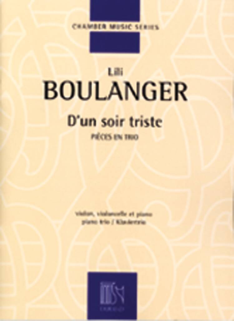 Lili Boulanger: D' un soir triste: Trio pour Pianos