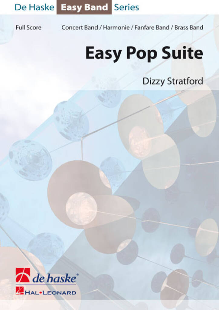 Dizzy Stratford: Easy Pop Suite: Orchestre d'Harmonie