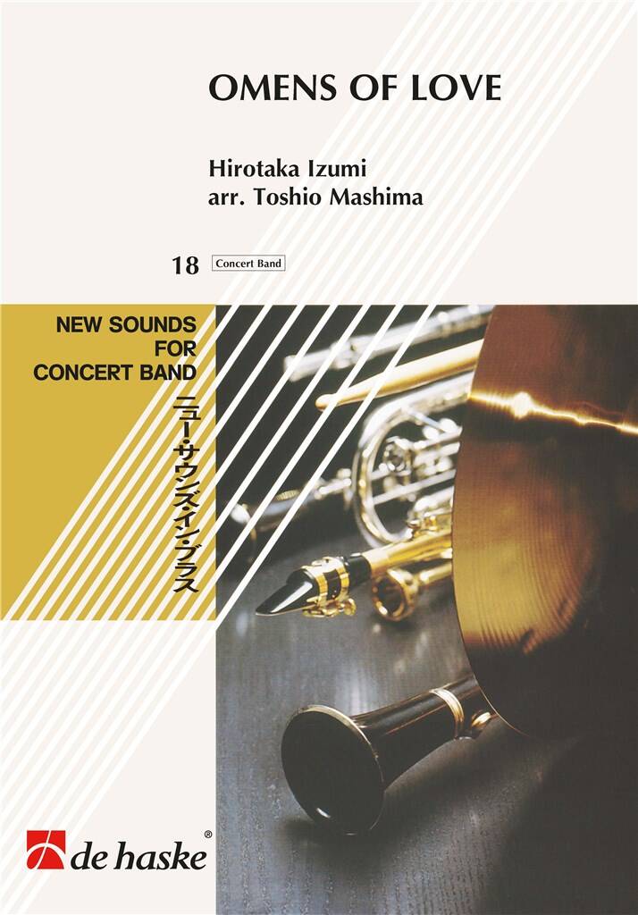 Hirotaka Izumi: Omens of Love: (Arr. Toshio Mashima): Orchestre d'Harmonie
