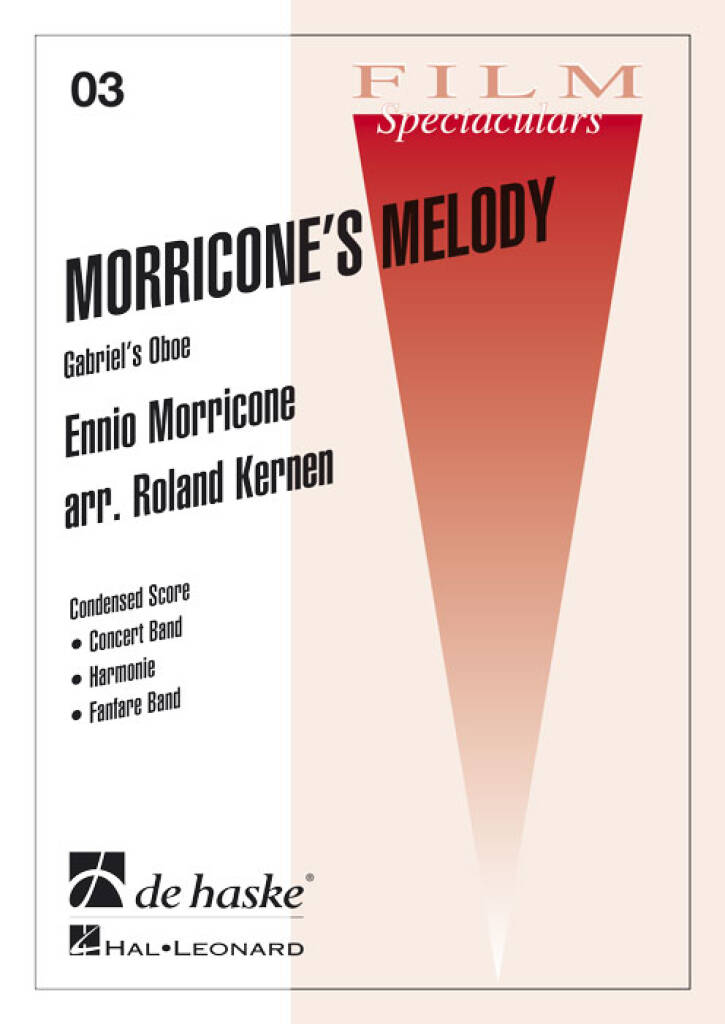 Ennio Morricone: Morricone's Melody: (Arr. Roland Kernen): Orchestre d'Harmonie