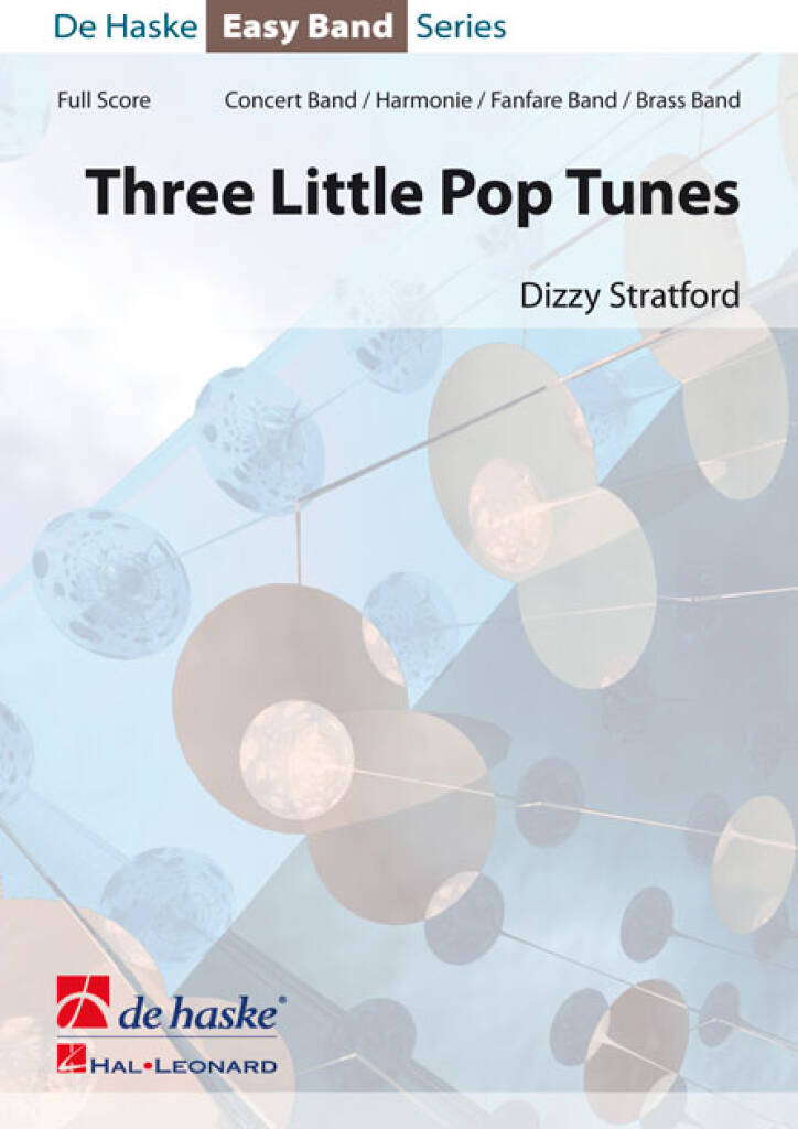 Dizzy Stratford: Three Little Pop Tunes: Orchestre d'Harmonie