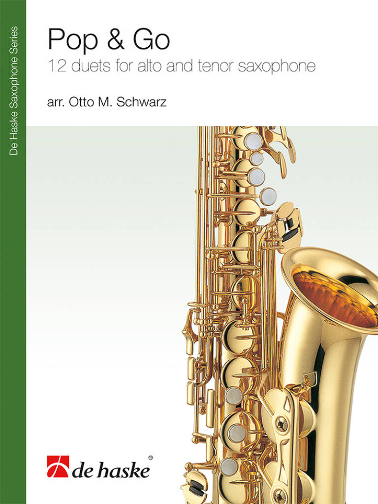 Pop & Go: (Arr. Otto M. Schwarz): Saxophone Alto