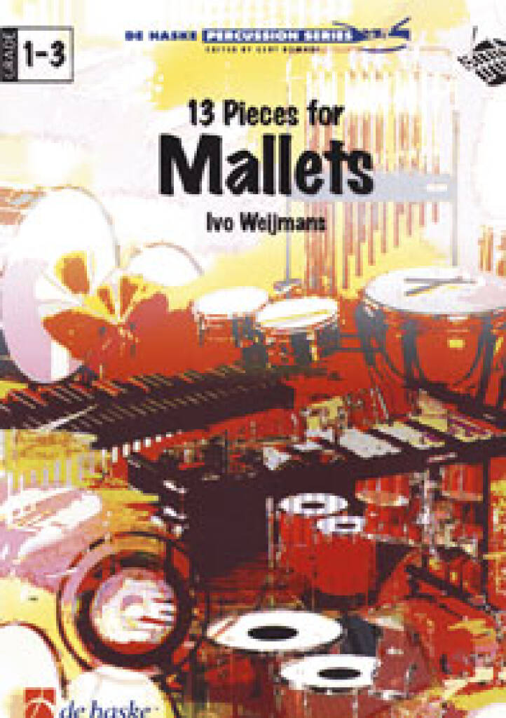 Ivo Weijmans: 13 Pieces for Mallets: Autres Percussions à Clavier