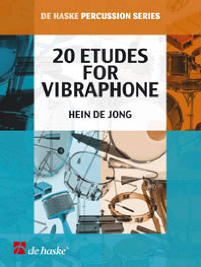 Hein de Jong: 20 Etudes for Vibraphone: Vibraphone