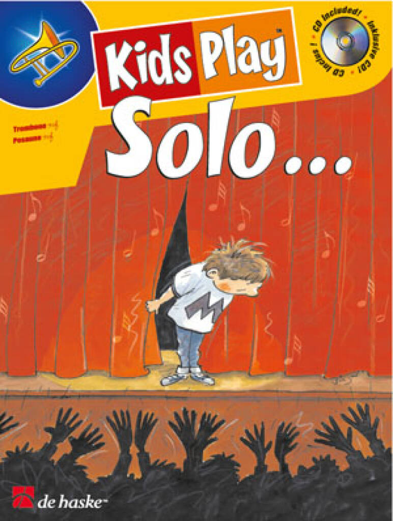 Dinie Goedhart: Kids Play Solo...: (Arr. Paula Smit): Solo pourTrombone