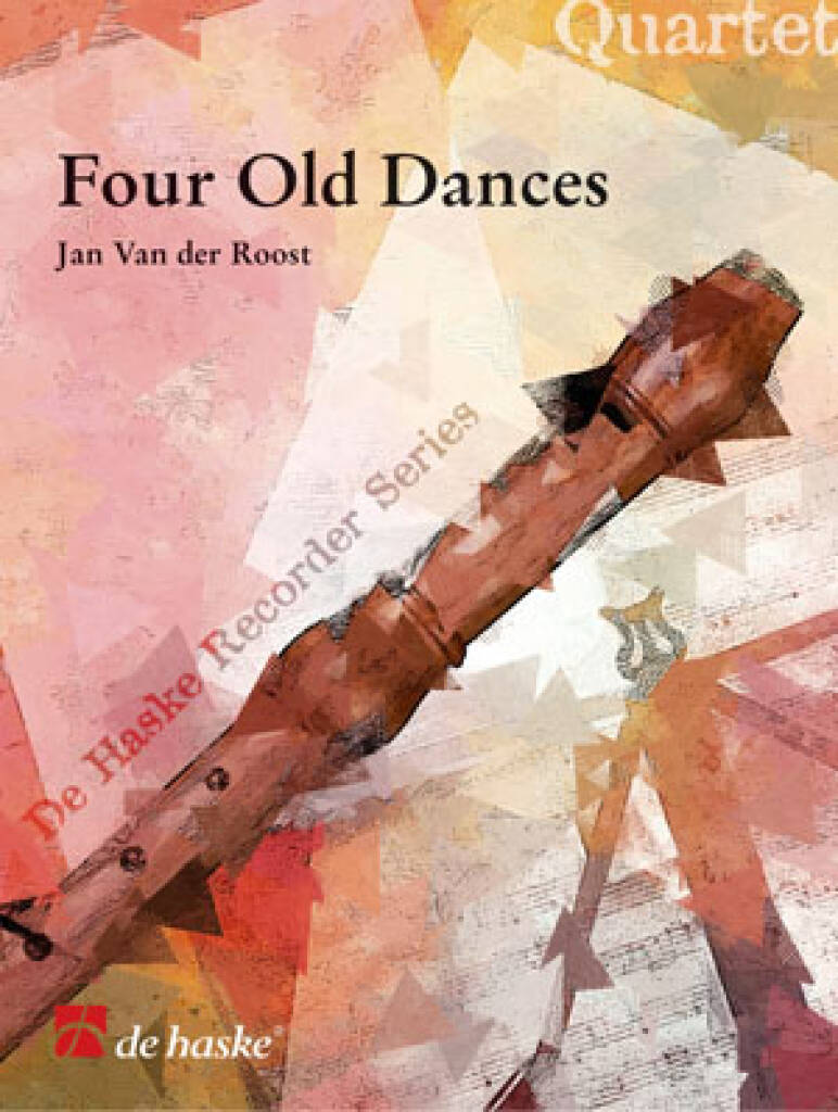 Jan Van der Roost: Four Old Dances: Flûte à Bec (Ensemble)
