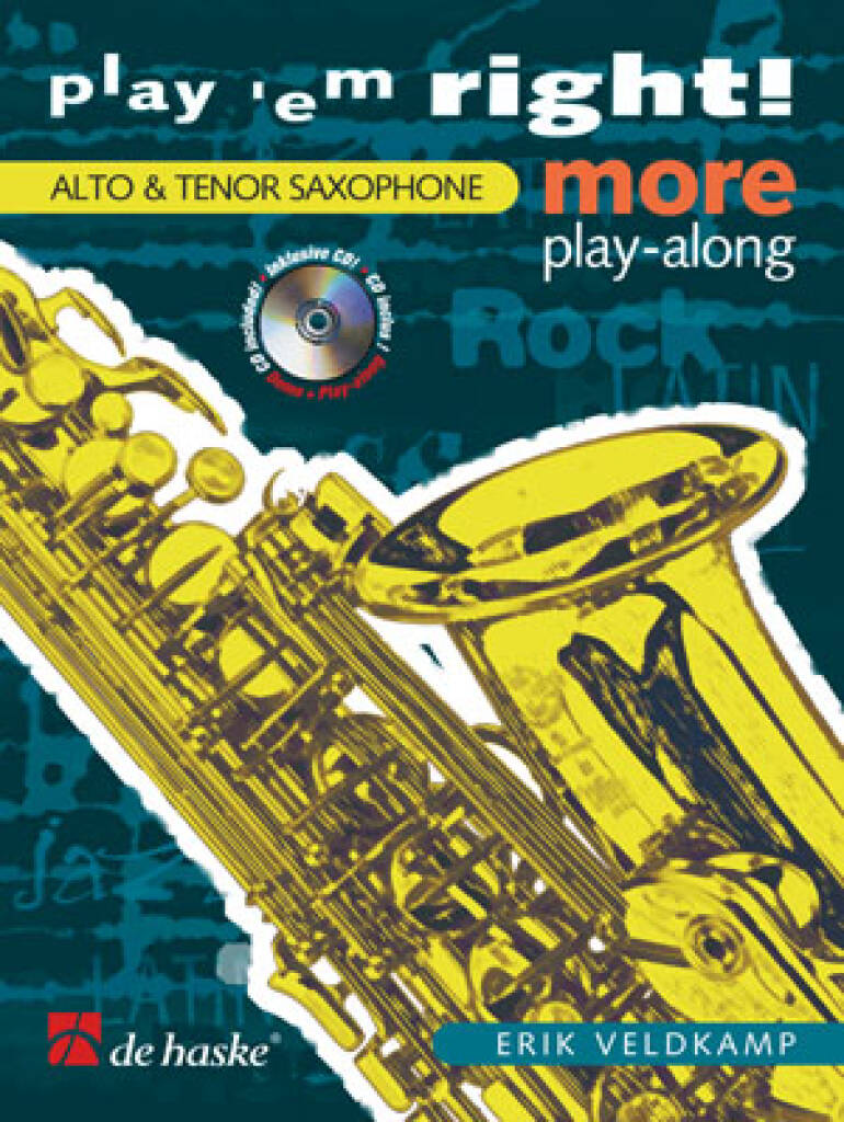 Erik Veldkamp: Play 'em Right! More Play Along: Saxophone