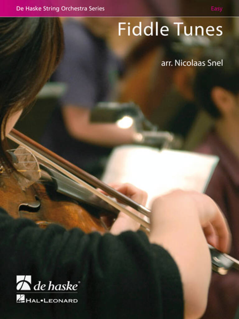 Fiddle Tunes: (Arr. Nicolaas Snel): Orchestre à Cordes
