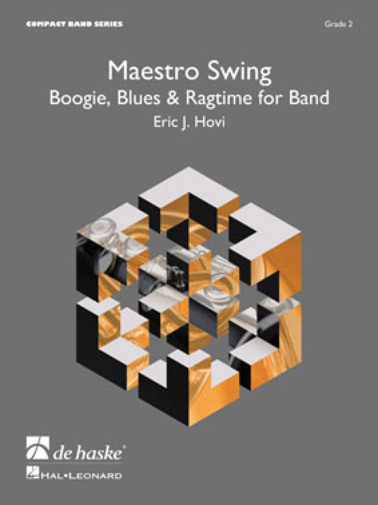 Eric J. Hovi: Maestro Swing: Orchestre d'Harmonie