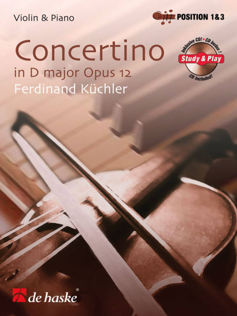 Ferdinand Küchler: Concertino in D major Opus 12: Violon et Accomp.