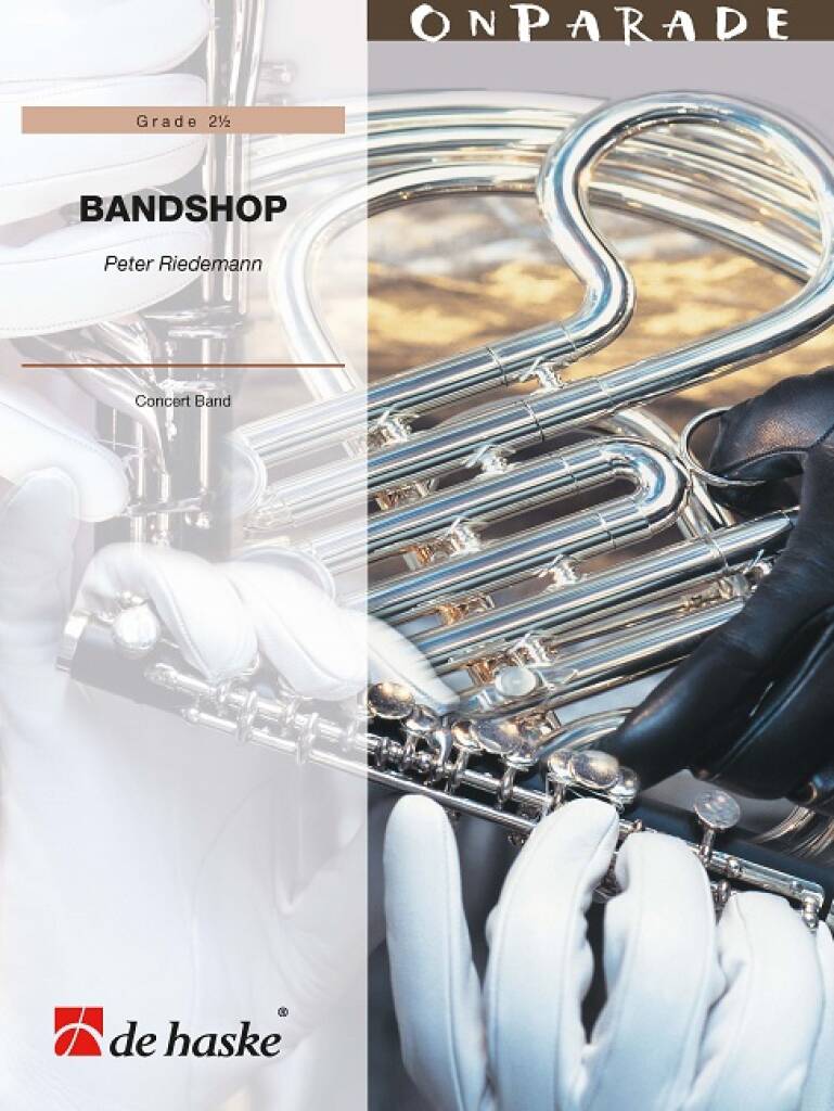Peter Riedemann: Bandshop: Orchestre d'Harmonie