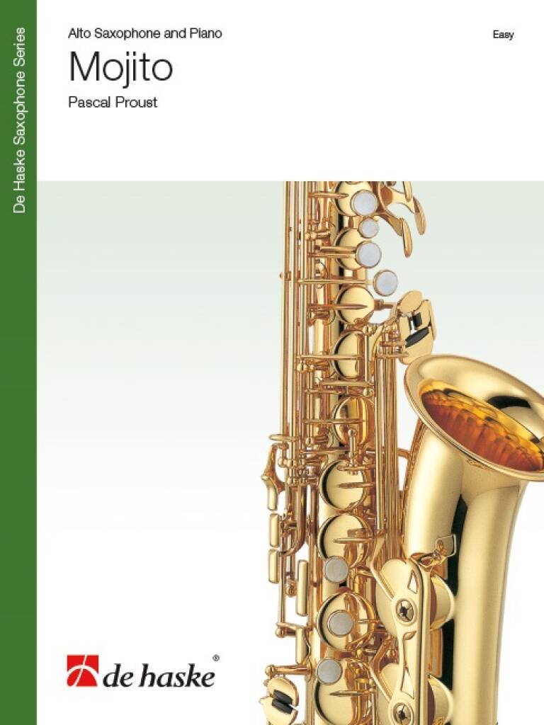 Pascal Proust: Mojito: Saxophone Alto et Accomp.