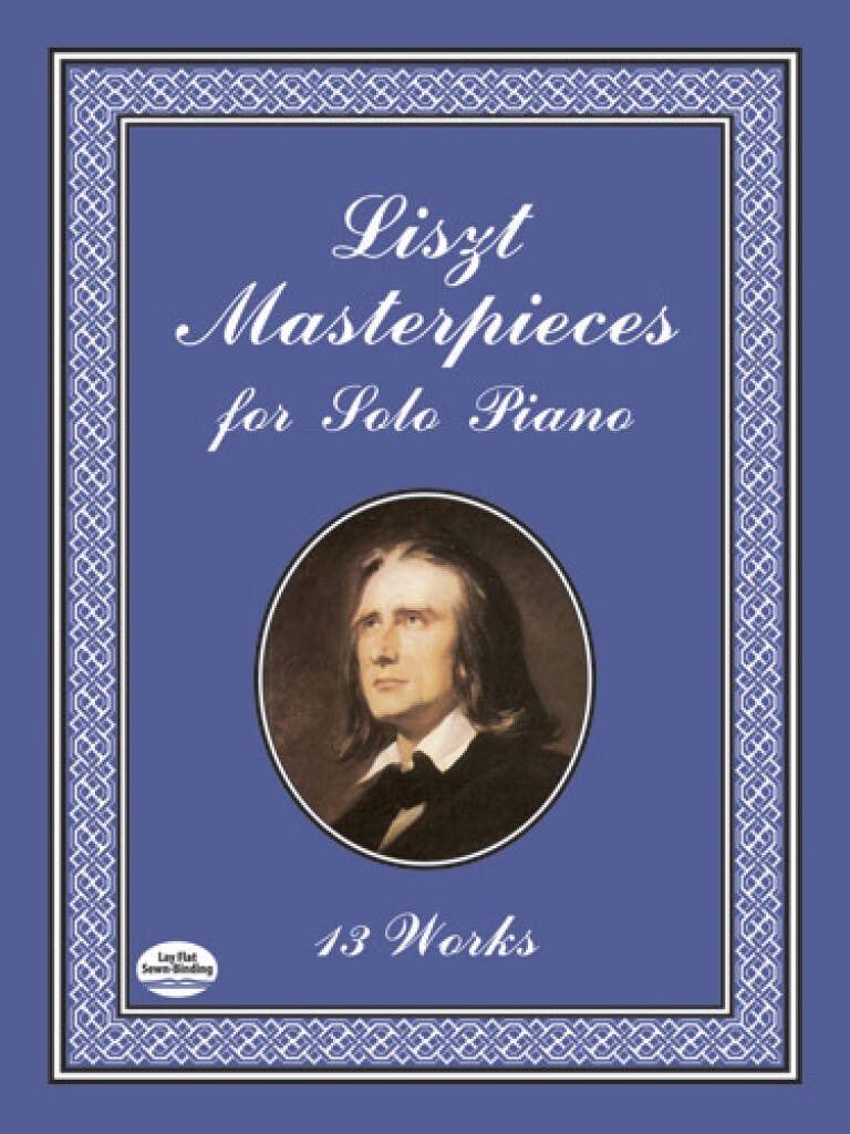 Franz Liszt: Masterpieces For Solo Piano: Solo de Piano