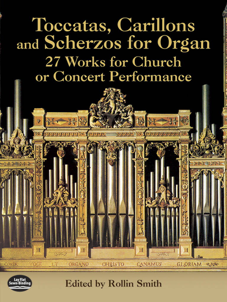 Rollin Smith: Toccatas, Carillons And Scherzo for Organ: Orgue