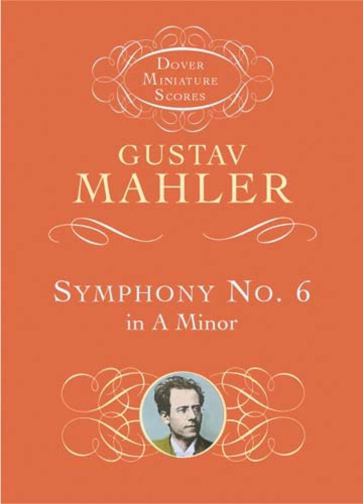 Gustav Mahler: Symphony No.6 In A Minor: Orchestre Symphonique