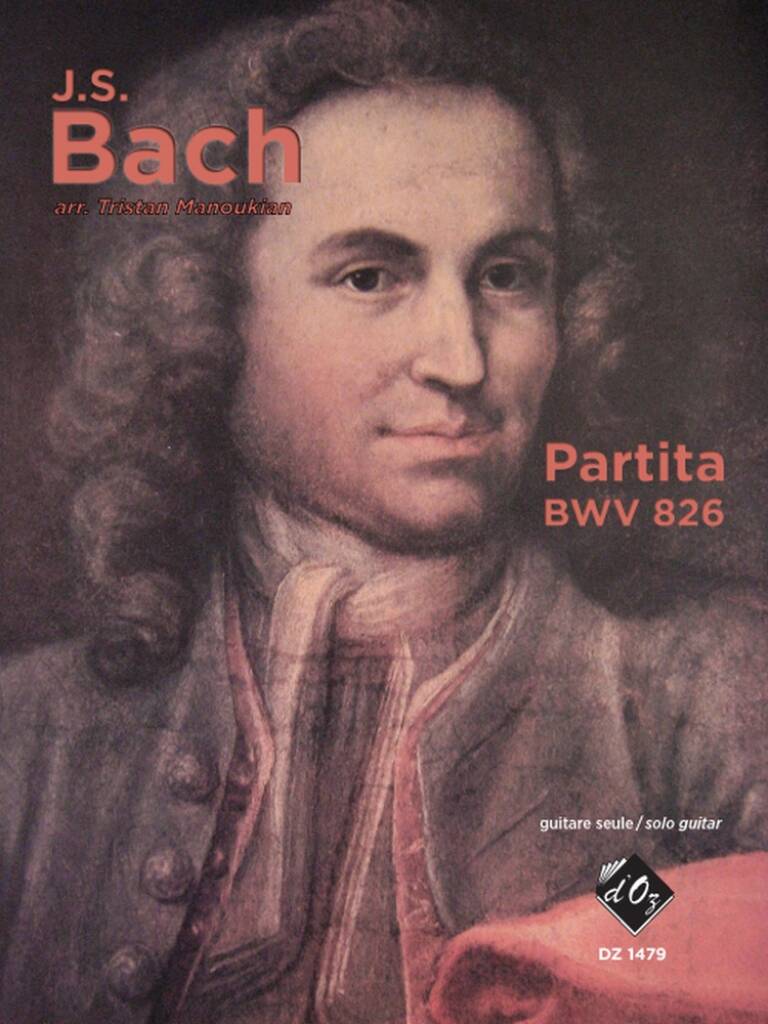 Johann Sebastian Bach: Partita BWV 826: Solo pour Guitare