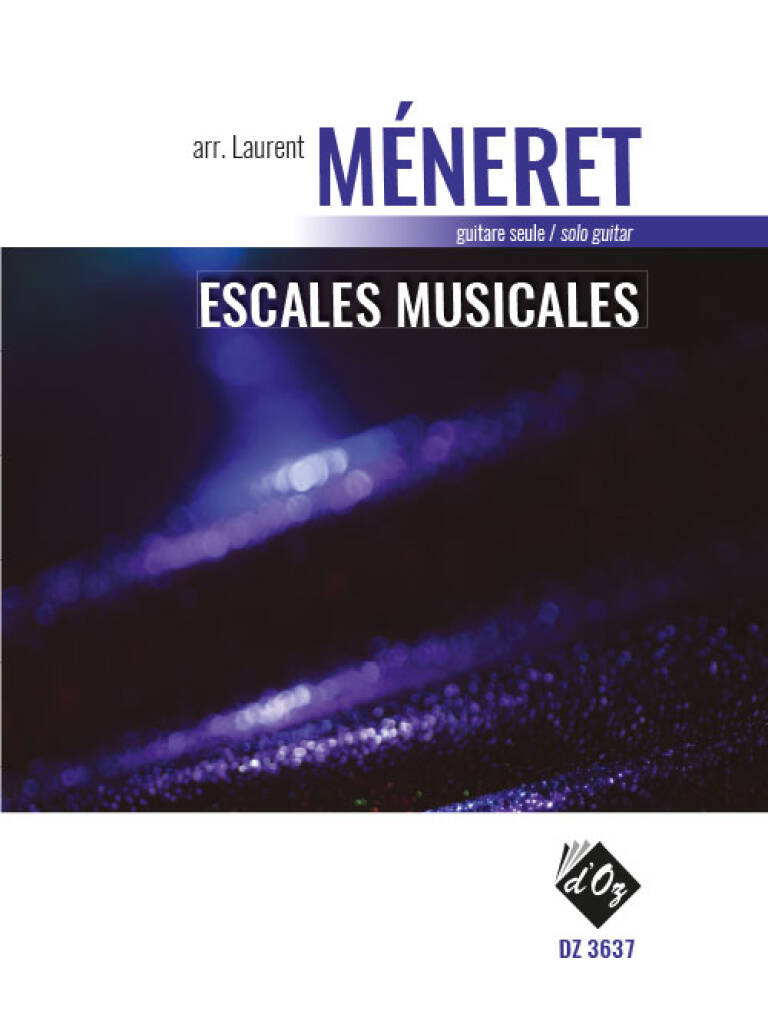 Escales Musicales: Arr. (Laurent Meneret): Solo pour Guitare