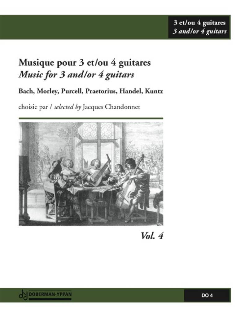 Musique pour 3 et/ou 4 guitares, Vol. 4: Trio/Quatuor de Guitares