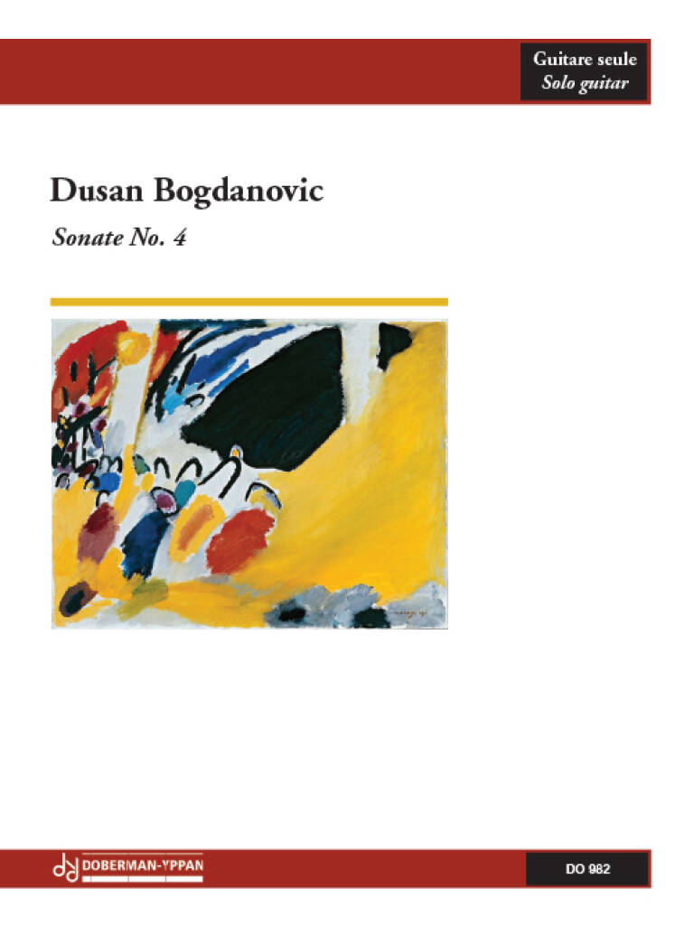 Dusan Bogdanovic: Sonate No. 4: Solo pour Guitare