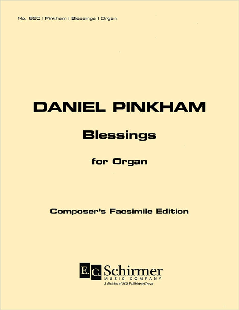 Daniel Pinkham: Blessings: Orgue