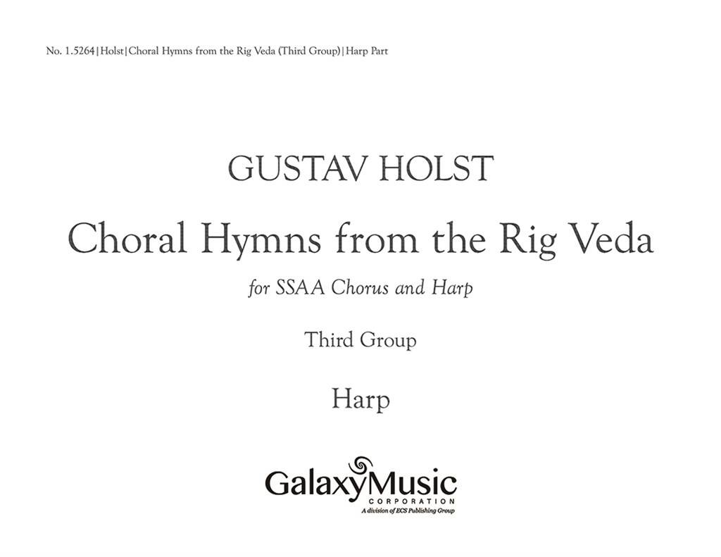 Gustav Holst: Choral Hymns from the Rig-Veda, Group 3: Voix Hautes et Piano/Orgue