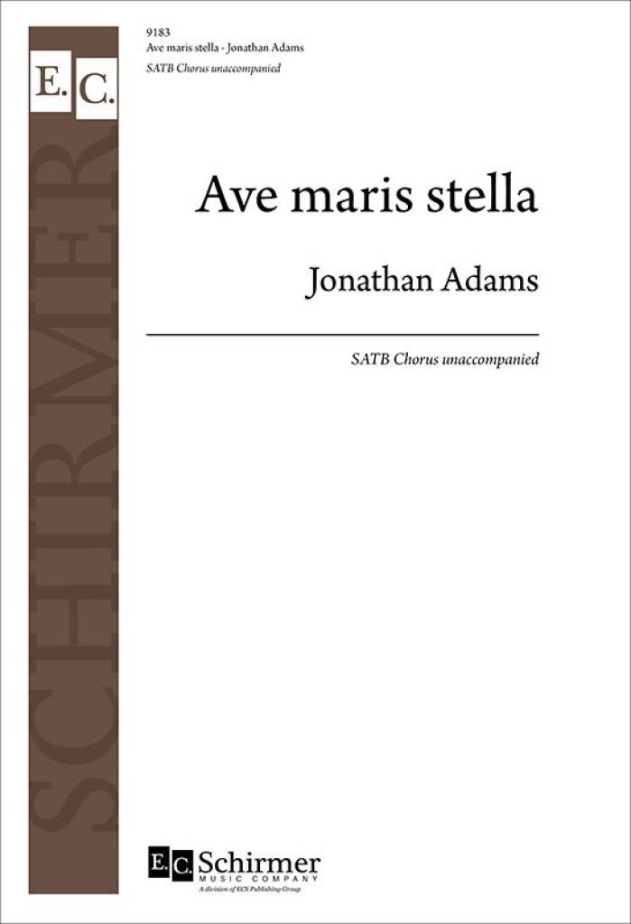 Jonathan Adams: Ave maris stella: (Arr. Alfred Moffat): Chœur Mixte A Cappella