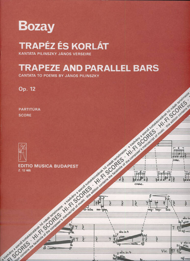 Attila Bozay: Trapeze and Parallel Bars.: Chœur Mixte et Ensemble