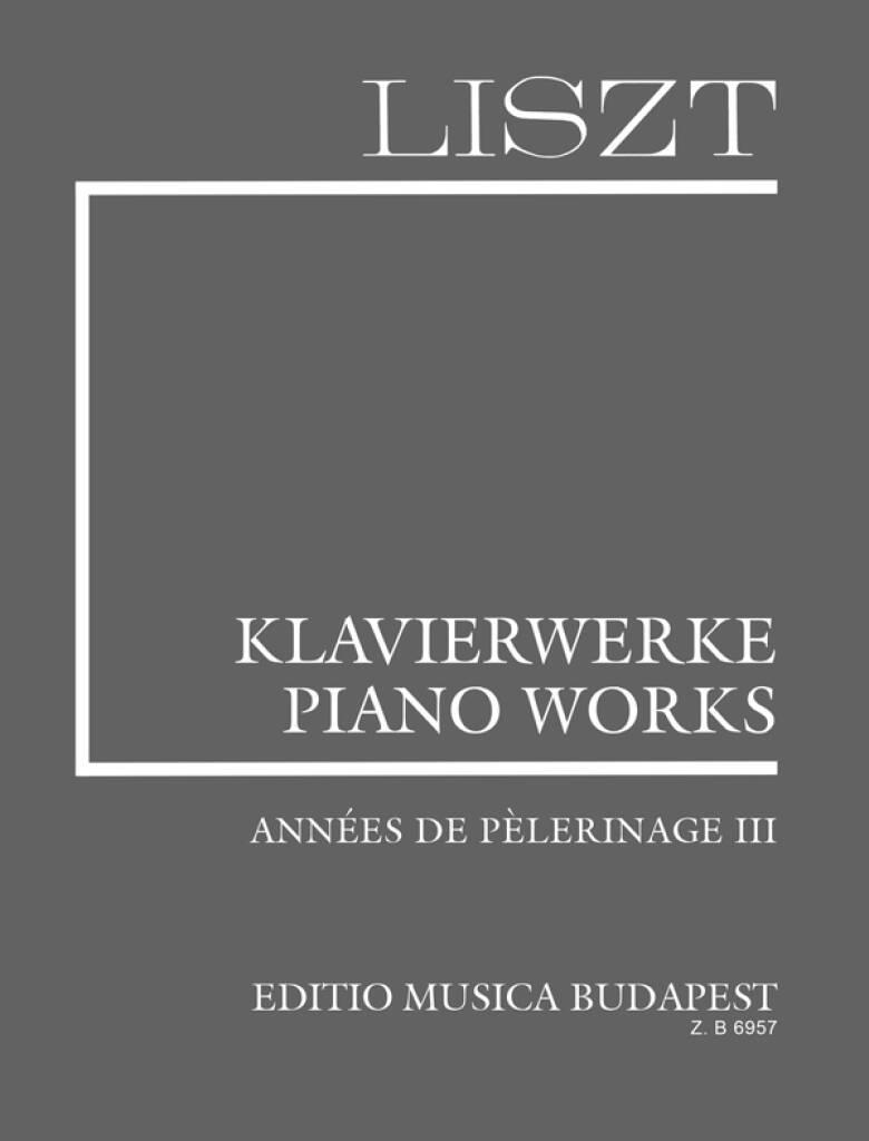 Annees de Pelerinage Band 3: Solo de Piano