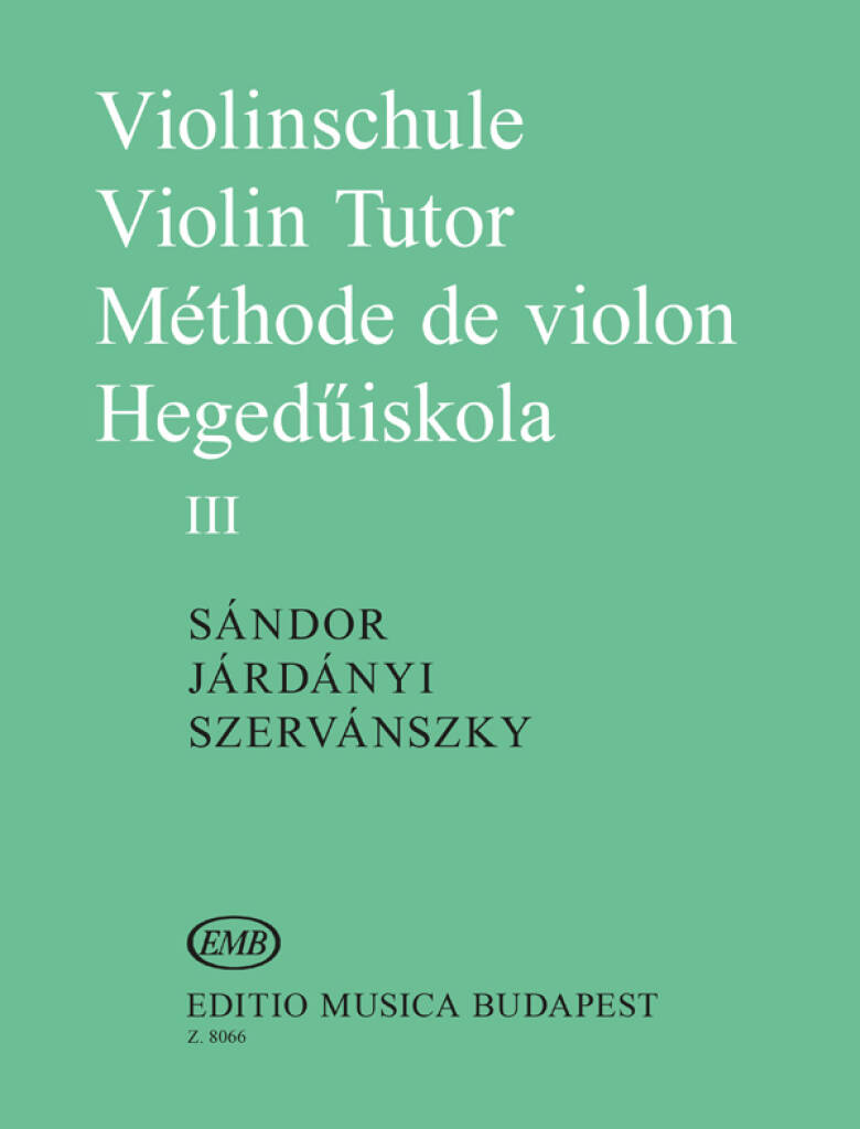 Violinschule - Violin Tutor -Méthode de Violon III