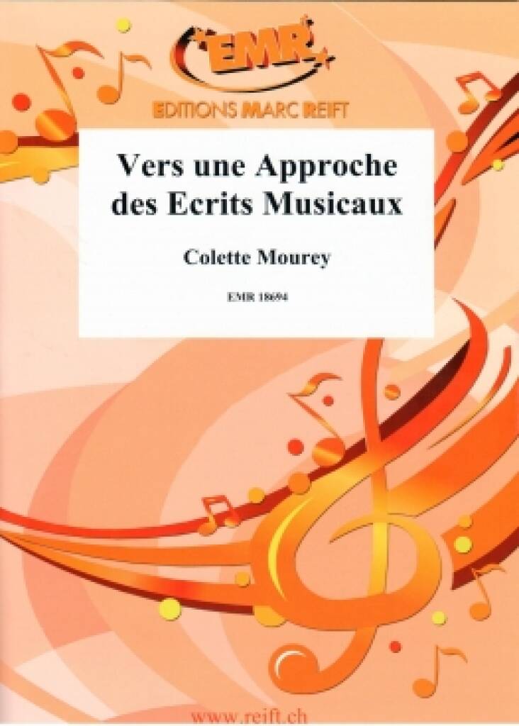 Colette Mourey: Vers une Approche des Ecrits Musicaux