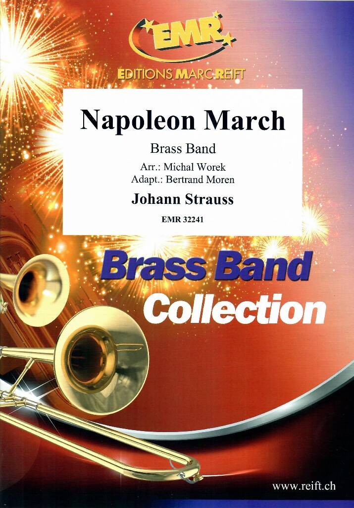 Johann Strauss Sr.: Napoleon March: (Arr. Michal Worek): Brass Band