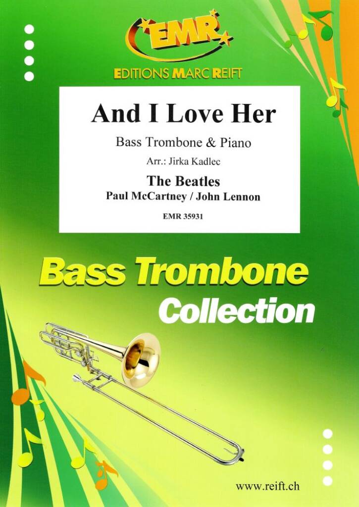 John Lennon: And I Love Her: (Arr. Jirka Kadlec): Trombone et Accomp.