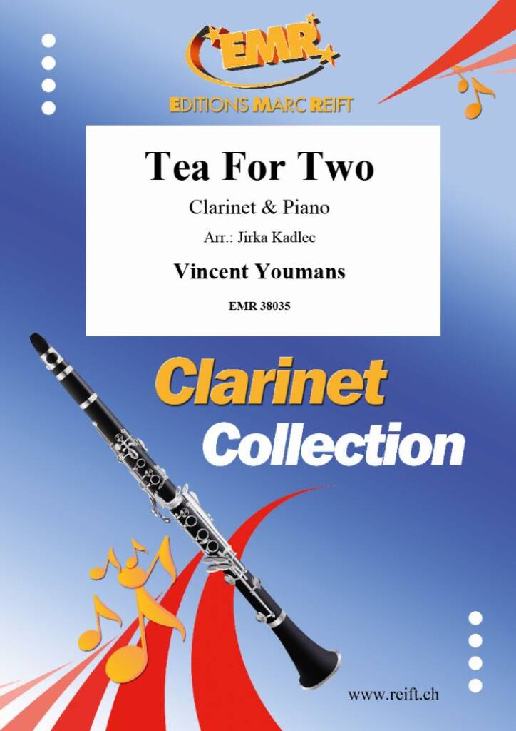 Vincent Youmans: Tea For Two: (Arr. Jirka Kadlec): Clarinette et Accomp.
