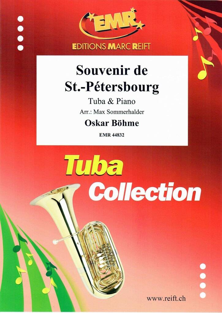 Oskar Böhme: Souvenir de St.-Pétersbourg: (Arr. Max Sommerhalder): Tuba et Accomp.