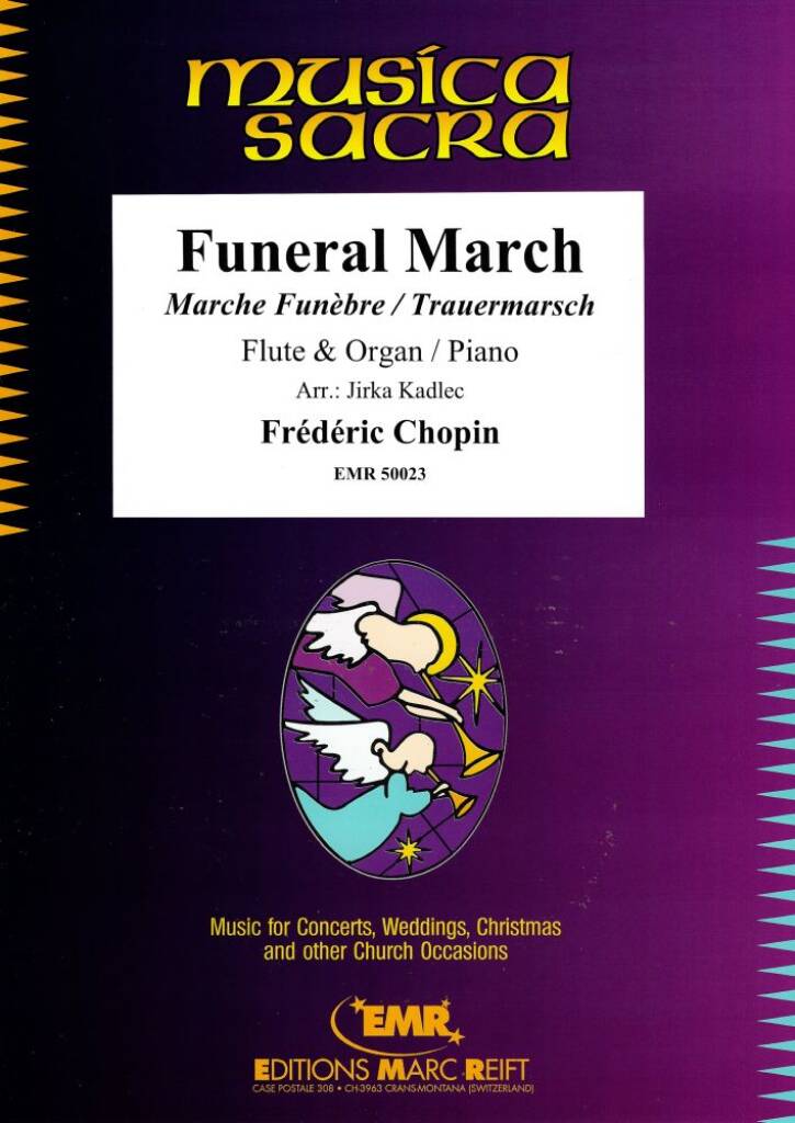 Frédéric Chopin: Funeral March: (Arr. Jirka Kadlec): Flûte Traversière et Accomp.