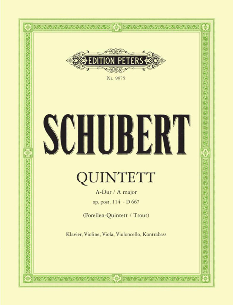 Franz Schubert: Quintett A-Dur op. posth. 114 (D 667): Quintette pour Pianos