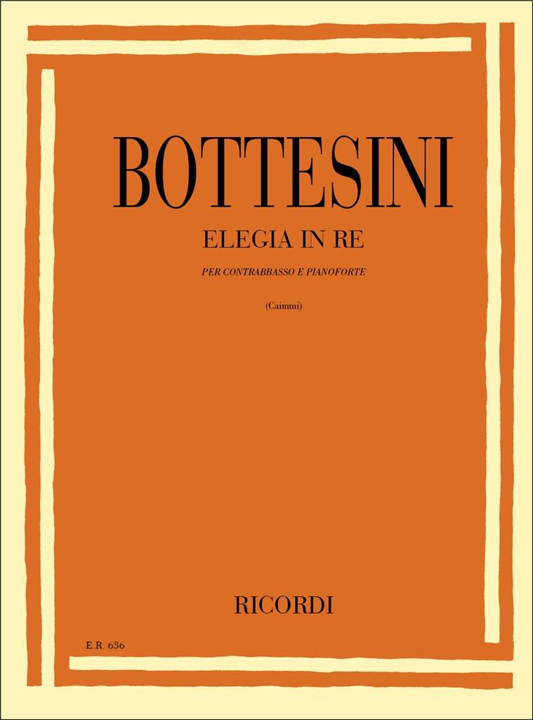 Giovanni Bottesini: Elegia In Re: Contrebasse et Accomp.