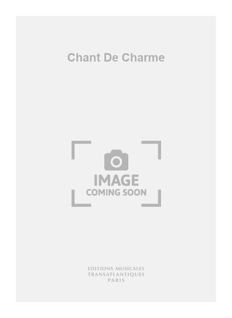 Claude Ballif: Chant De Charme: Solo pour Chant