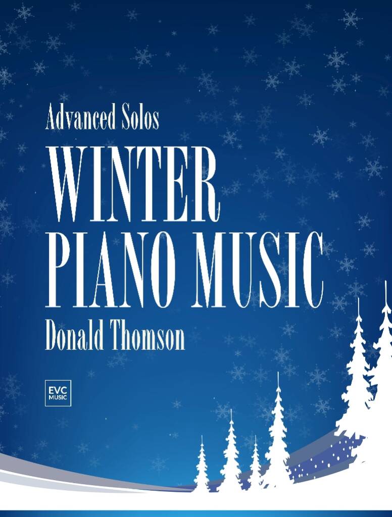 Donald Thomson: Winter Piano Music: Solo de Piano